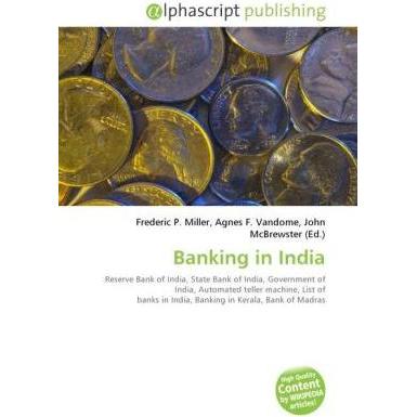 Banking in India, Fachbücher von Agnes F. Vandome, Frederic P. Miller, John McBrewster