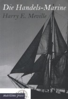 Produktbild Die Handels-Marine (Deutsch, Harry Meville, 2012)