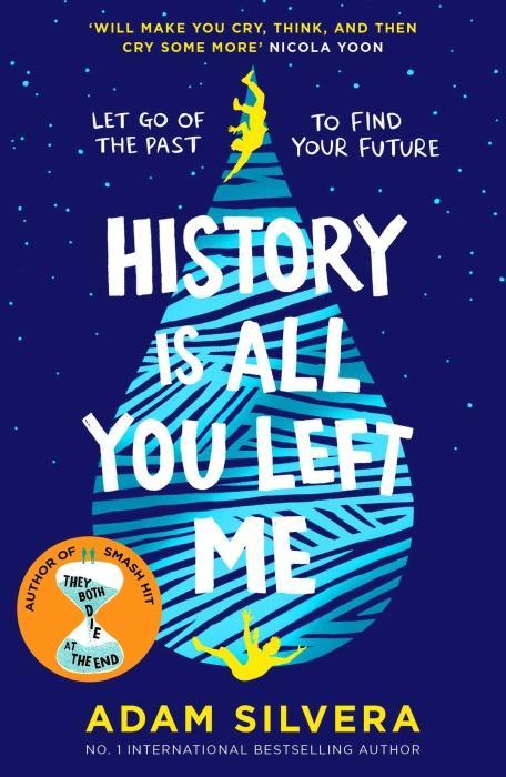 Produktbild History Is All You Left Me (Englisch, Silvera Adam, 2017)