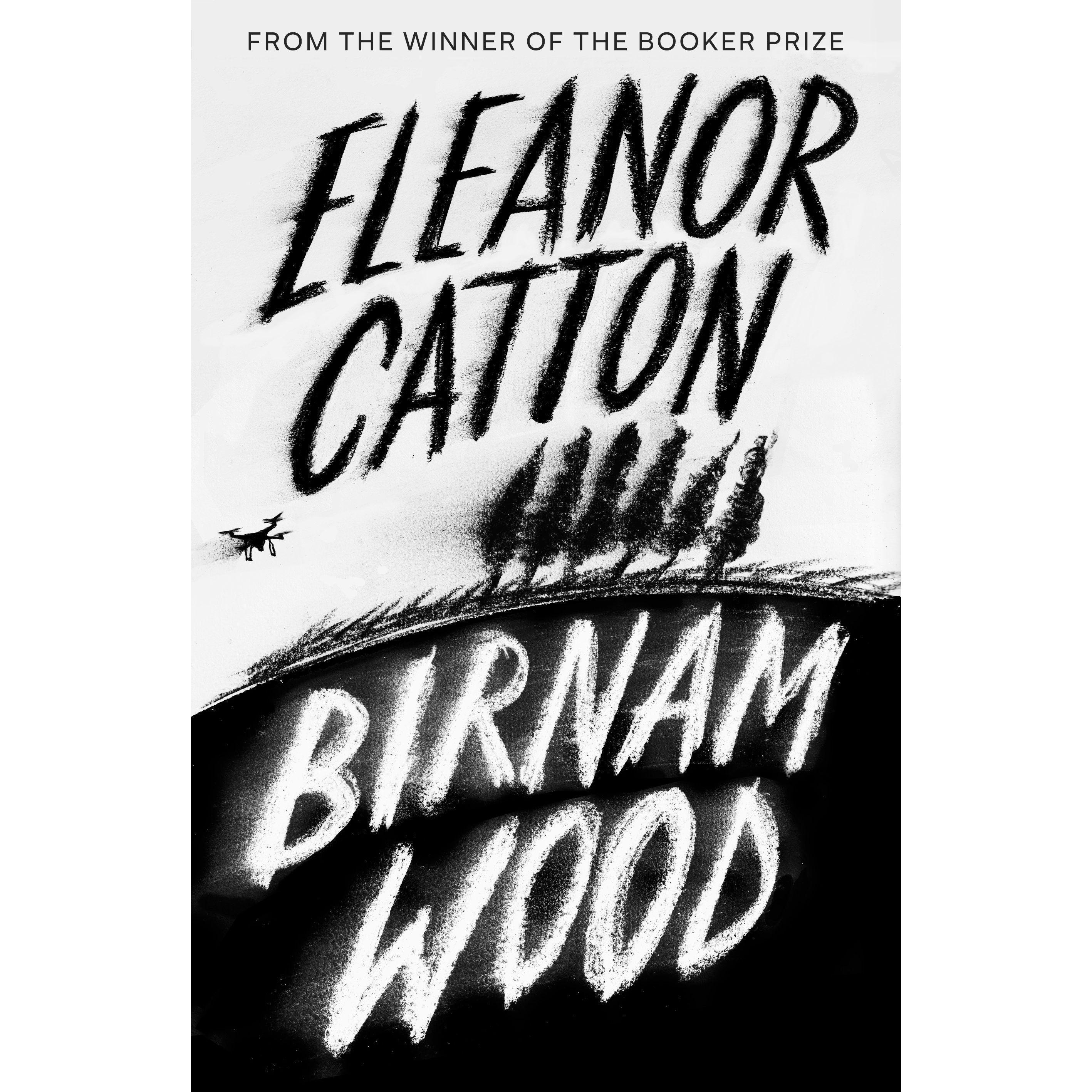 Birnam Wood, Belletristik von Eleanor Catton