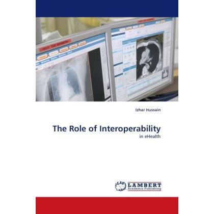 The Role of Interoperability, Fachbücher von Izhar Hussain