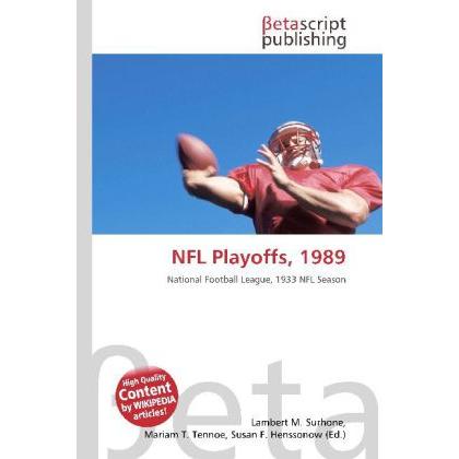 NFL Playoffs, 1989, Ratgeber von Lambert M. Surhone, Mariam T. Tennoe, Susan F. Henssonow