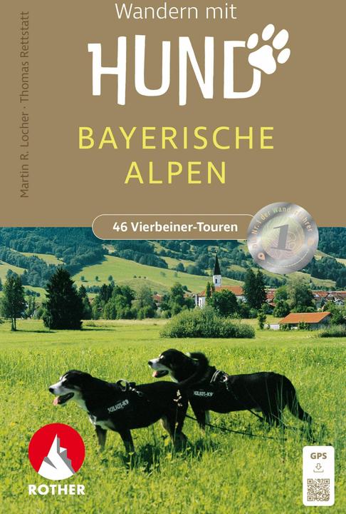Produktbild Wandern mit Hund Bayerische Alpen (Deutsch, Thomas Rettstatt, Martin R. Locher, 2024)