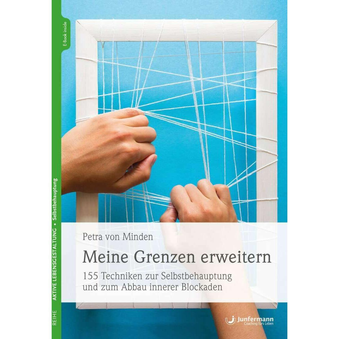 Meine Grenzen erweitern, Ratgeber von Petra von Minden