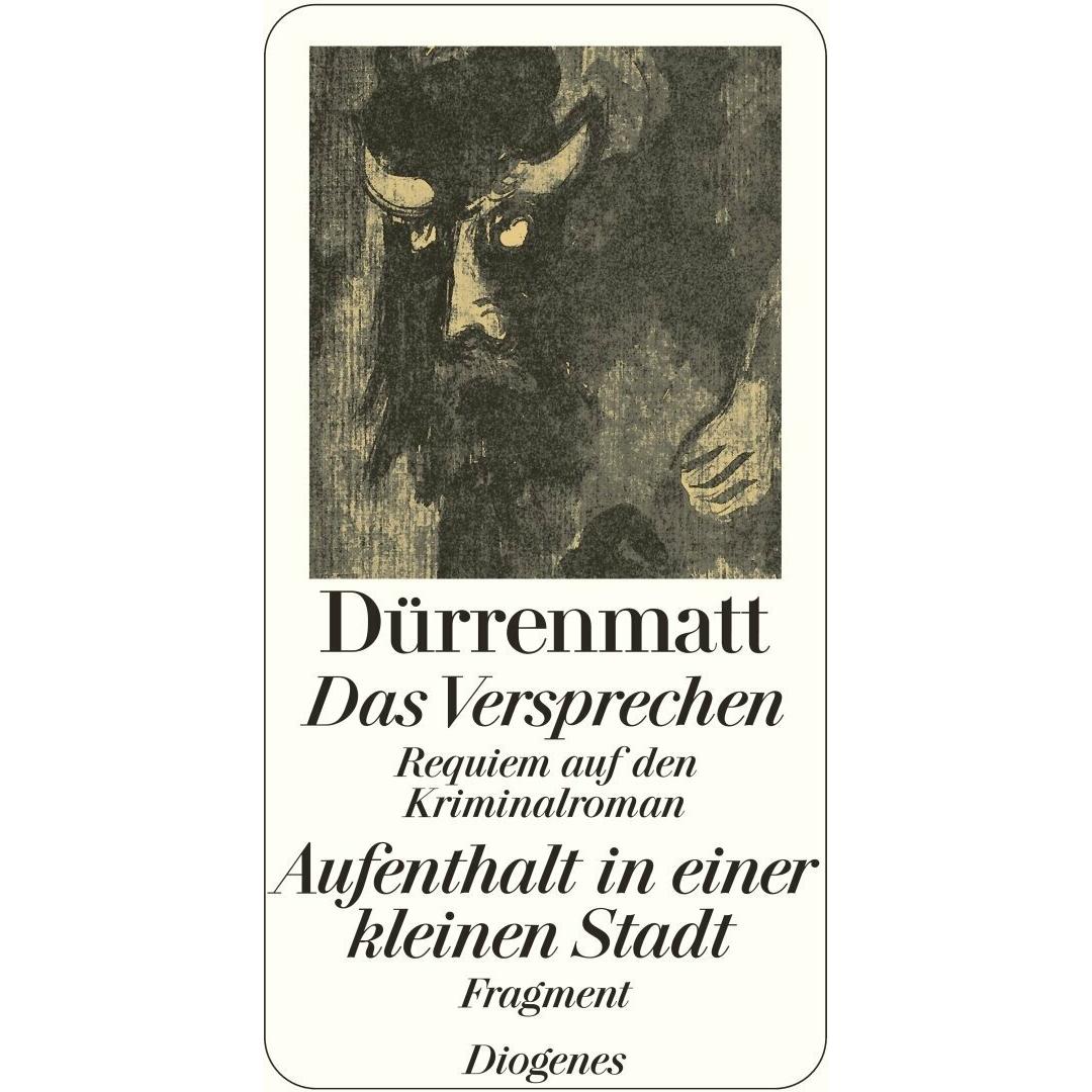 Das Versprechen / Aufenthalt in einer kleinen Stadt, Belletristik von Friedrich Dürrenmatt