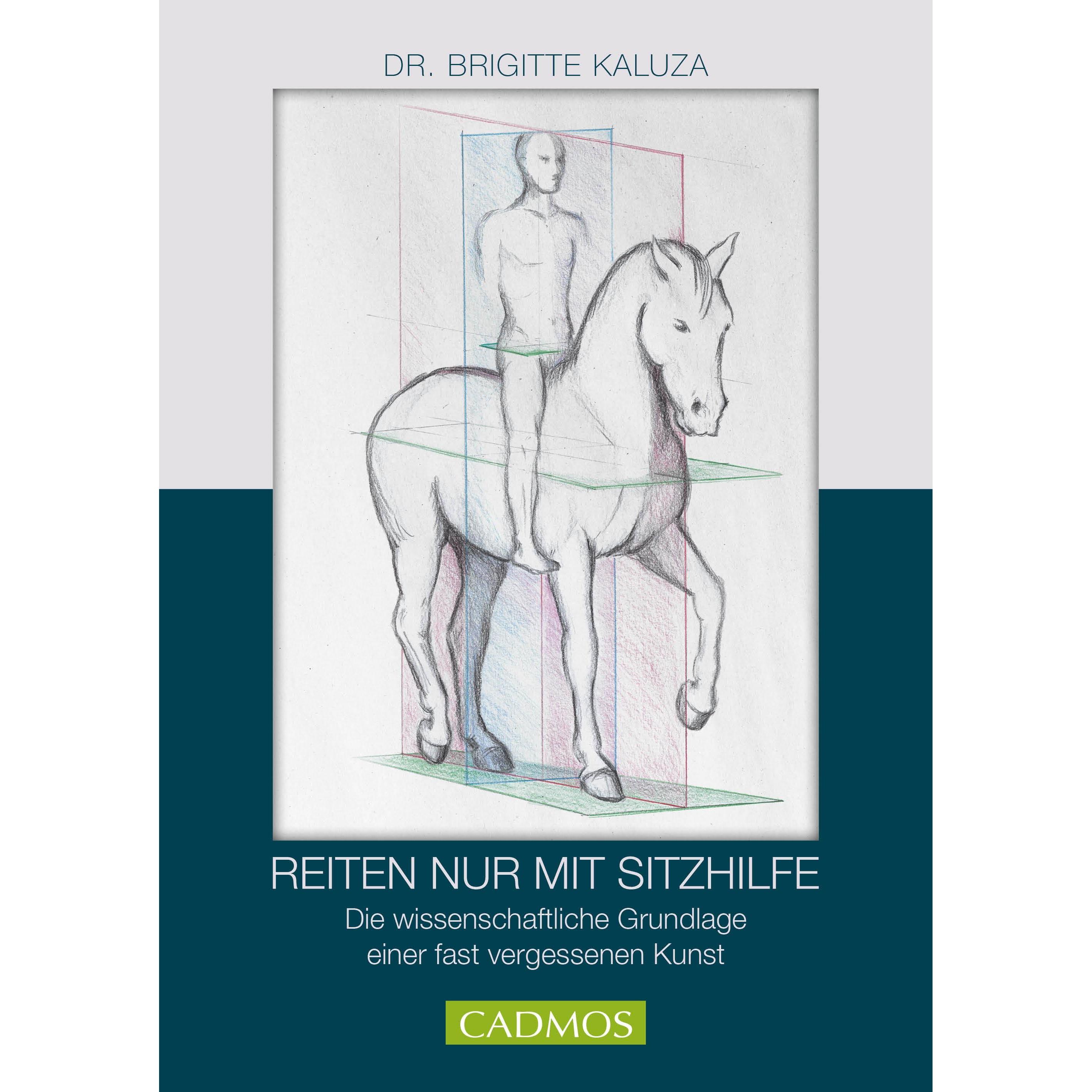 Kaluza:Reiten nur mit Sitzhilfen, Ratgeber von Brigitte Kaluza