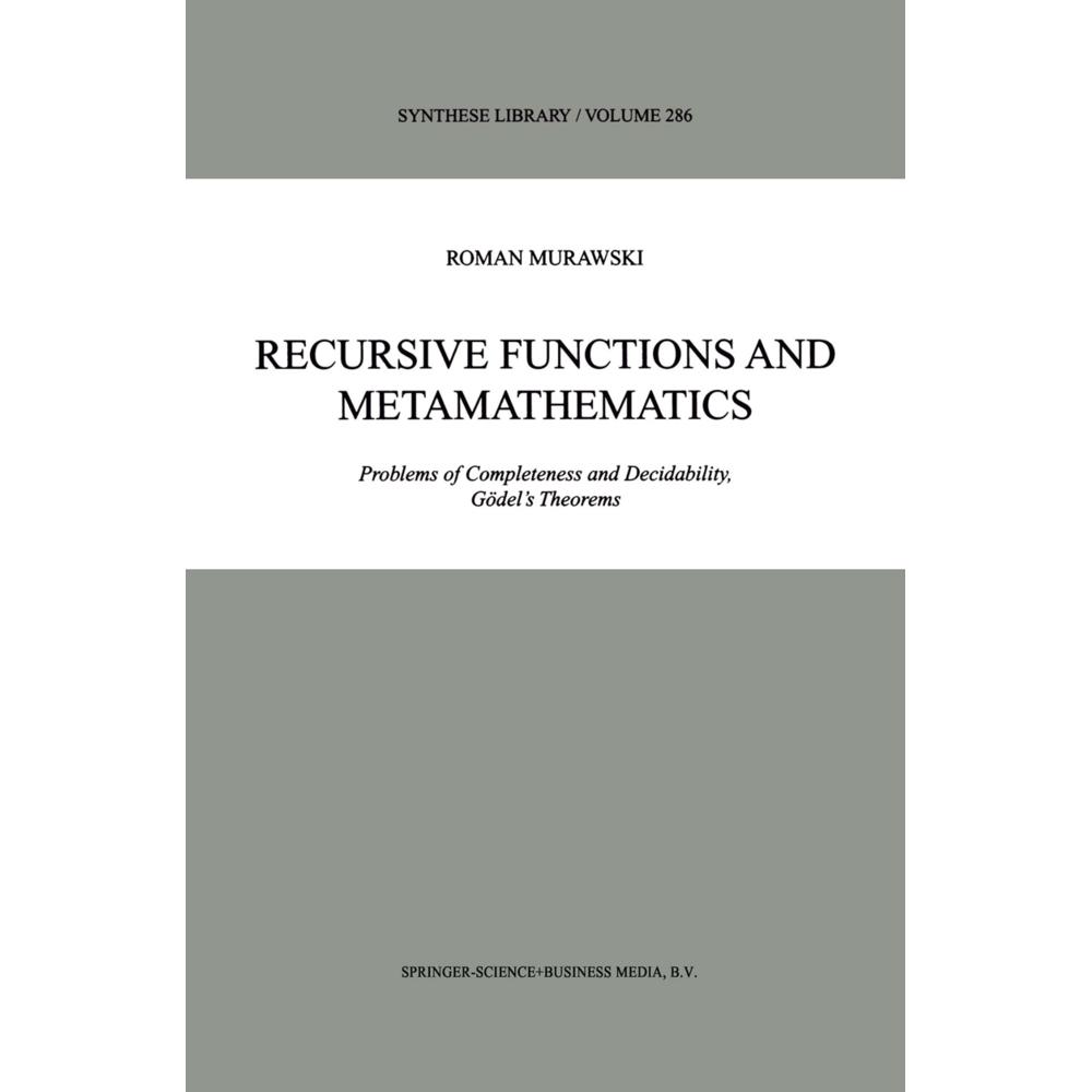 Recursive Functions and Metamathematics, Fachbücher von Roman Murawski