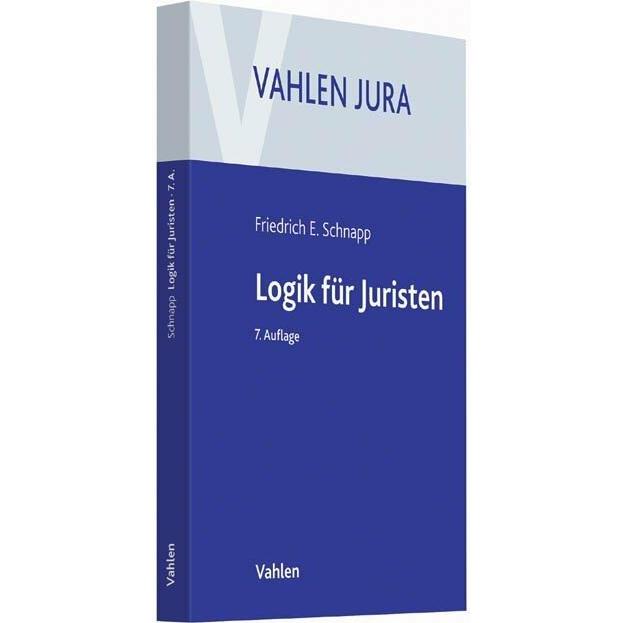 Logik für Juristen, Fachbücher von Egon Schneider