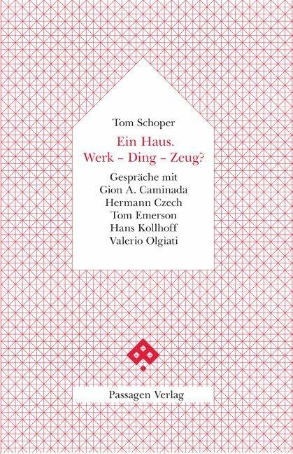 Produktbild Ein Haus. Werk - Ding - Zeug? (Deutsch, Tom Schoper, 2017)