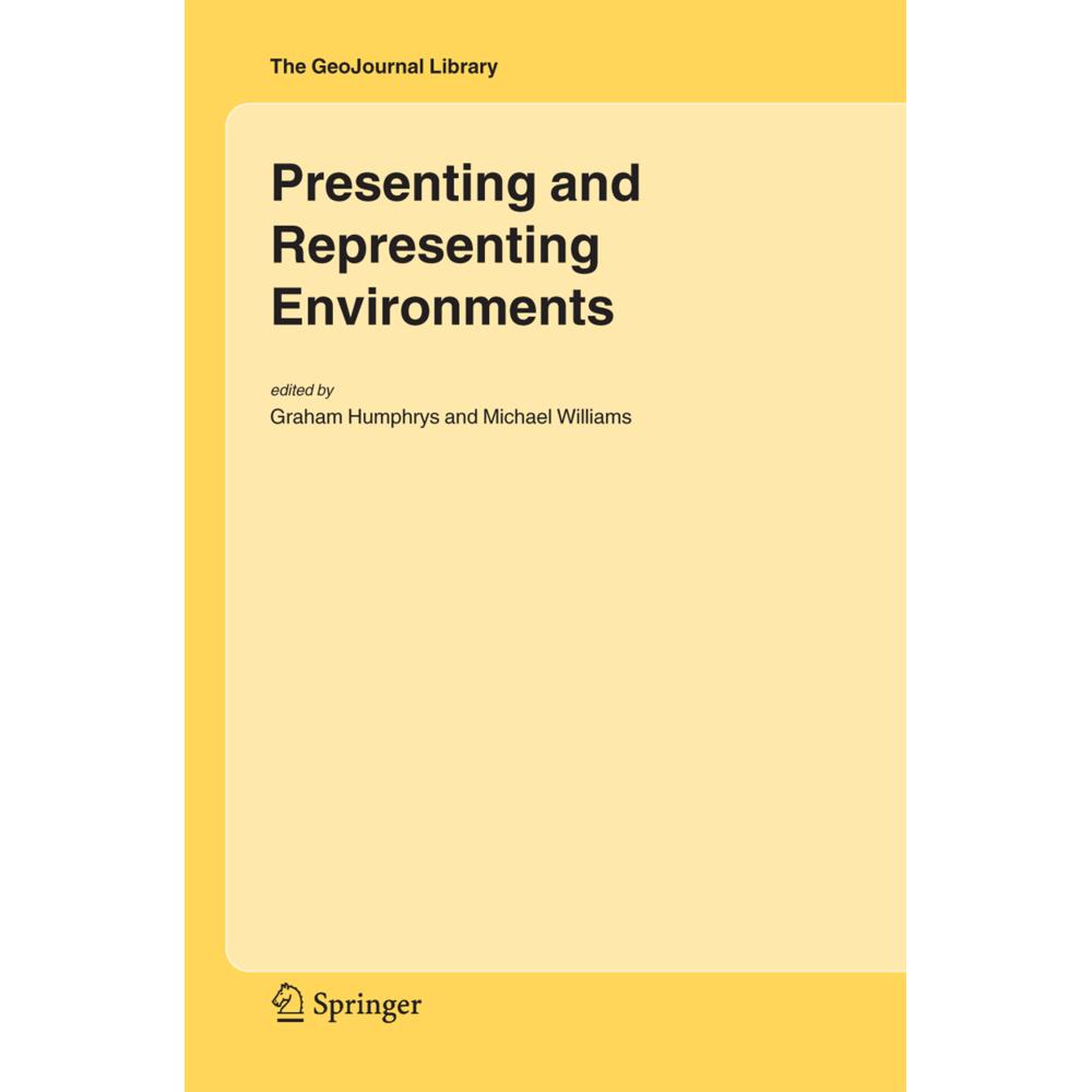 Thumbnail - Presenting and Representing Environments, Fachbücher von Michael Williams, Graham Humphrys