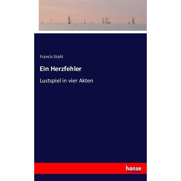 Ein Herzfehler, Belletristik von Francis Stahl