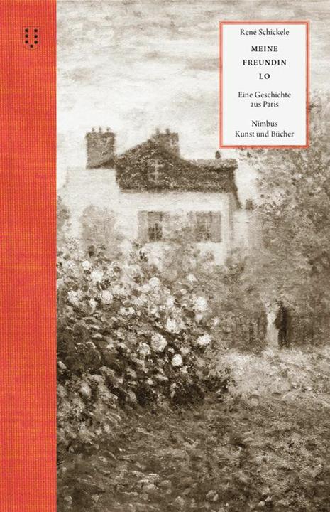 Meine Freundin Lo (Deutsch, Albert M. Debrunner, René Schickele, 2024)