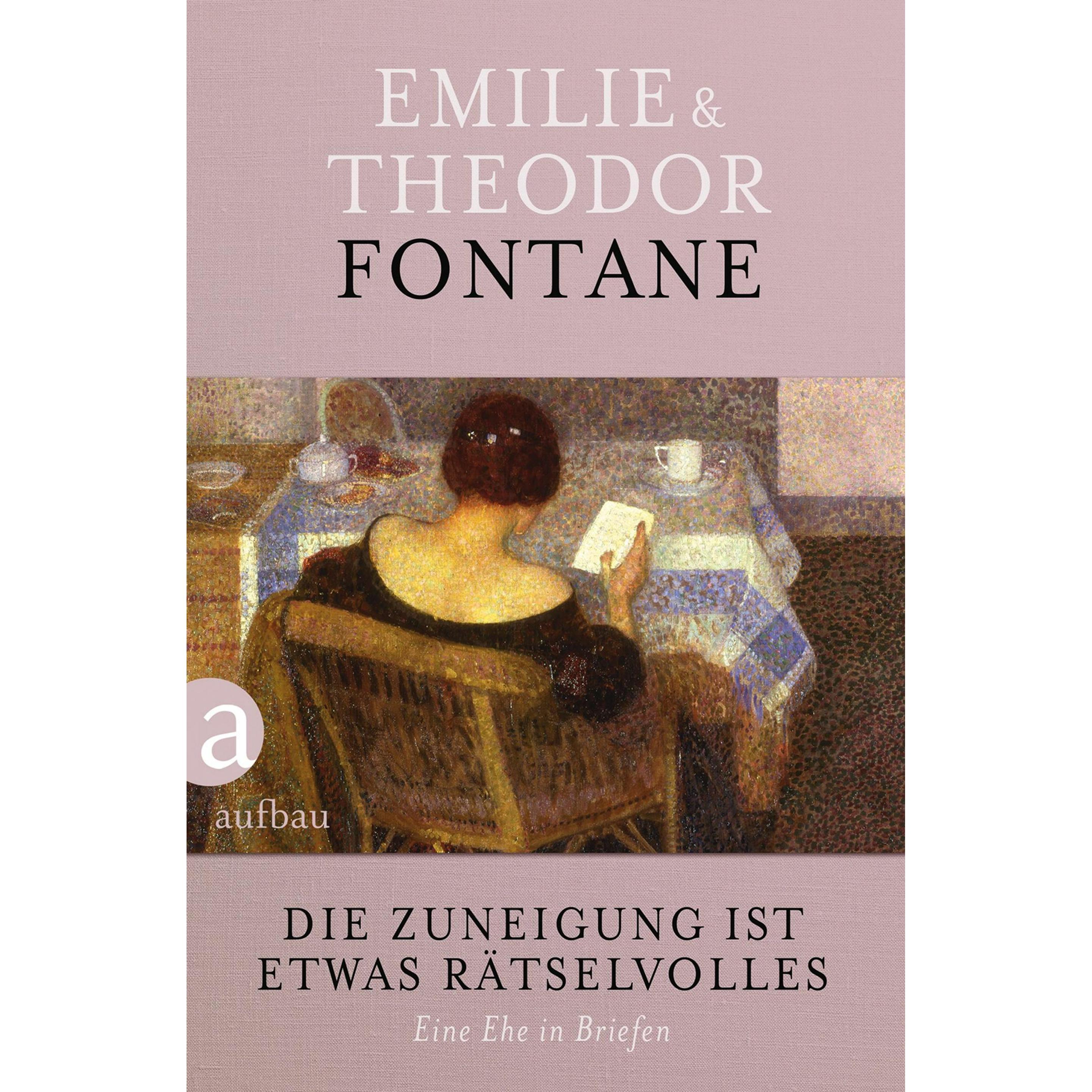 Die Zuneigung ist etwas Rätselvolles, Belletristik von Theodor Fontane