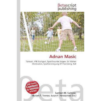 Thumbnail - Adnan Masic, Ratgeber von Lambert M. Surhone, Mariam T. Tennoe, Susan F. Henssonow