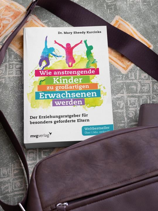 Produktbild Wie anstrengende Kinder zu grossartigen Erwachsenen werden (Deutsch, Mary Sheedy Kurcinka, 2017)