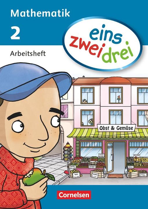 Produktbild eins zwei drei - Mathematik 2. Schuljahr. Arbeitsheft (Deutsch, Anne Schachner, Astrid Deseniss, Christian Grulich, Christina Hohenstein, Christine Winter, Claudia Drews, Susanne Ullrich, Ümmü Demirel, 2013)