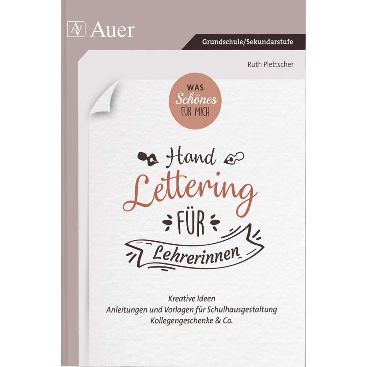 Was Schönes für mich Handlettering für Lehrerinnen, Schulbücher von Christina Meyer