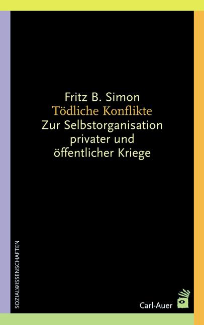 Produktbild Tödliche Konflikte (Deutsch, Fritz B. Simon, 2022)