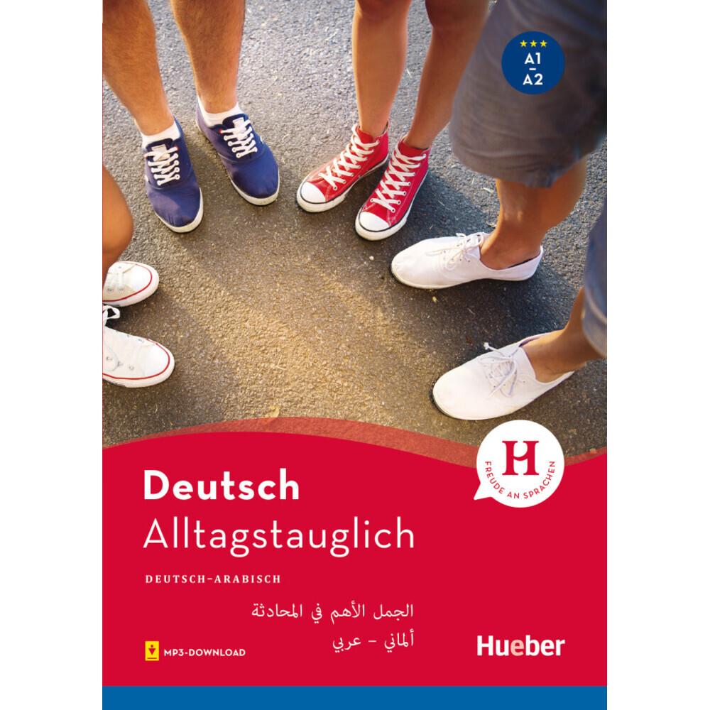 Alltagstauglich Deutsch. Deutsch-Arabisch, Schulbücher von John Stevens, Timea Thomas, Ali Almakhlafi