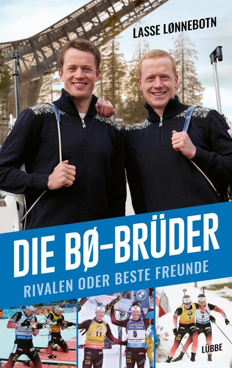 Produktbild Die Bø-Brüder (Deutsch, Daniela Stilzebach, Johannes Thingnes Bø, Tarjei Bø, Lasse Lønnebotn, 2022)