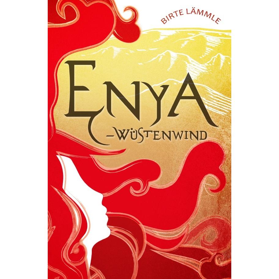 Enya - Wüstenwind, Belletristik von Birte Lämmle