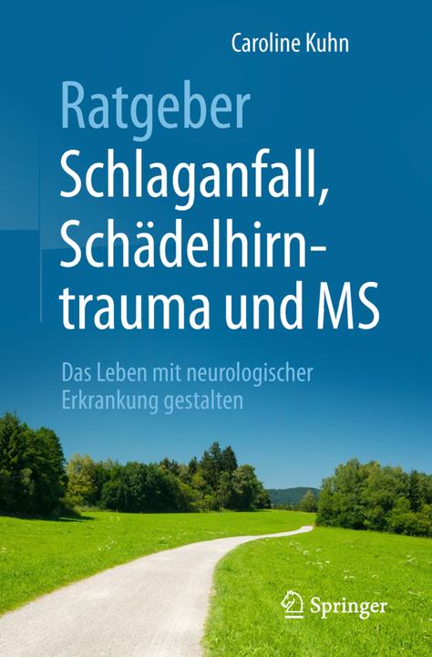 Produktbild Ratgeber Schlaganfall, Schädelhirntrauma und MS (Deutsch, Caroline Kuhn, 2018)
