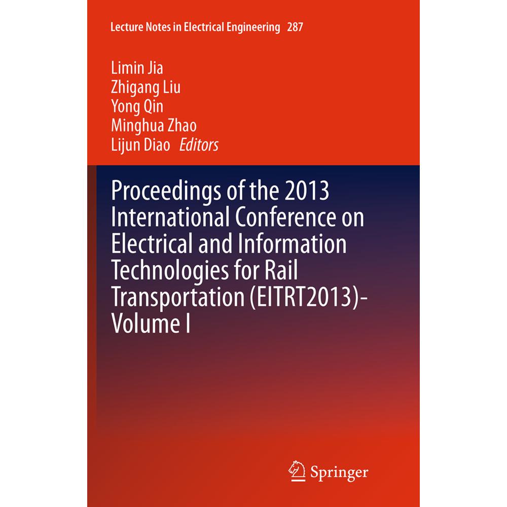 Proceedings of the 2013 International Conference on Electrical and Information Technologies for Rail, Fachbücher von Yon...
