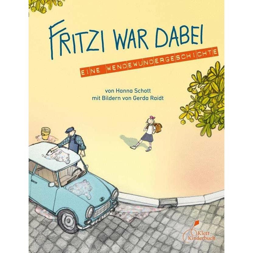 Fritzi war dabei, Kinderbücher von Hanna Schott