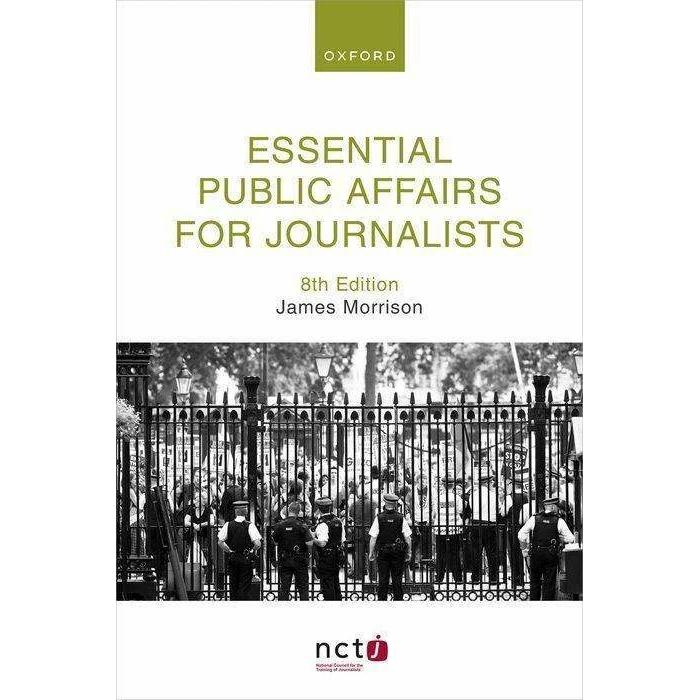 Essential Public Affairs for Journalists, Sachbücher von James Morrison