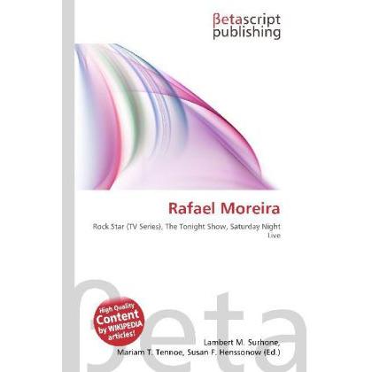 Rafael Moreira, Fachbücher von Lambert M. Surhone, Mariam T. Tennoe, Susan F. Henssonow