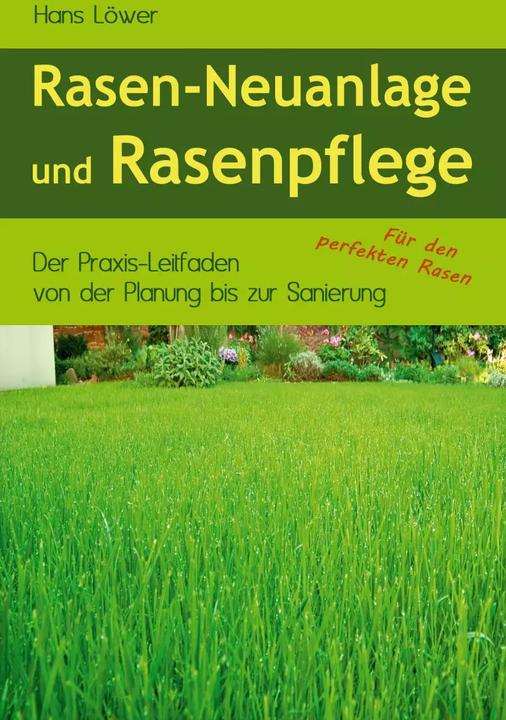 Produktbild Rasen-Neuanlage und Rasenpflege (Deutsch, Hans Löwer, 2018)