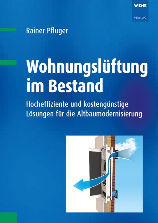 Produktbild Wohnungslüftung im Bestand (Deutsch, Rainer Pfluger, 2019)