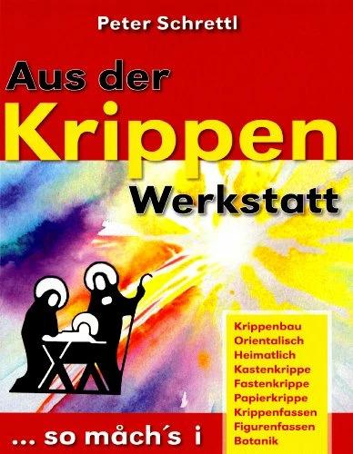 Produktbild Aus der Krippenwerkstatt (Deutsch, Peter Schrettl, 2009)