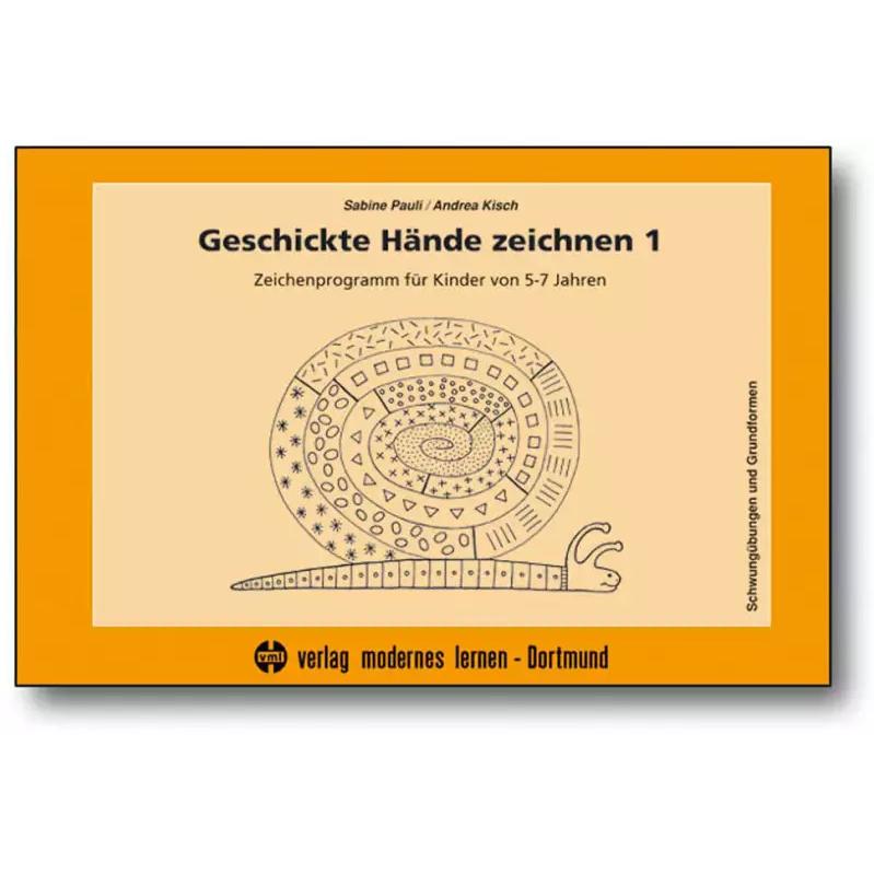 Geschickte Hände zeichnen 1, Fachbücher von Andrea Kisch, Sabine Pauli