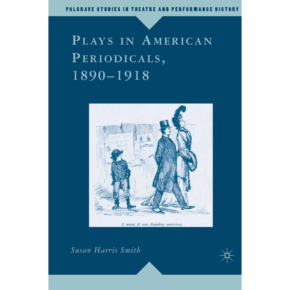 Plays in American Periodicals, 1890-1918, Fachbücher von Kenneth A. Loparo