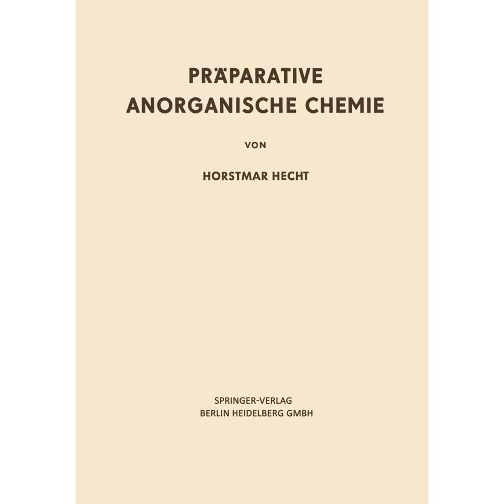Präparative Anorganische Chemie, Fachbücher von Horstmar Hecht