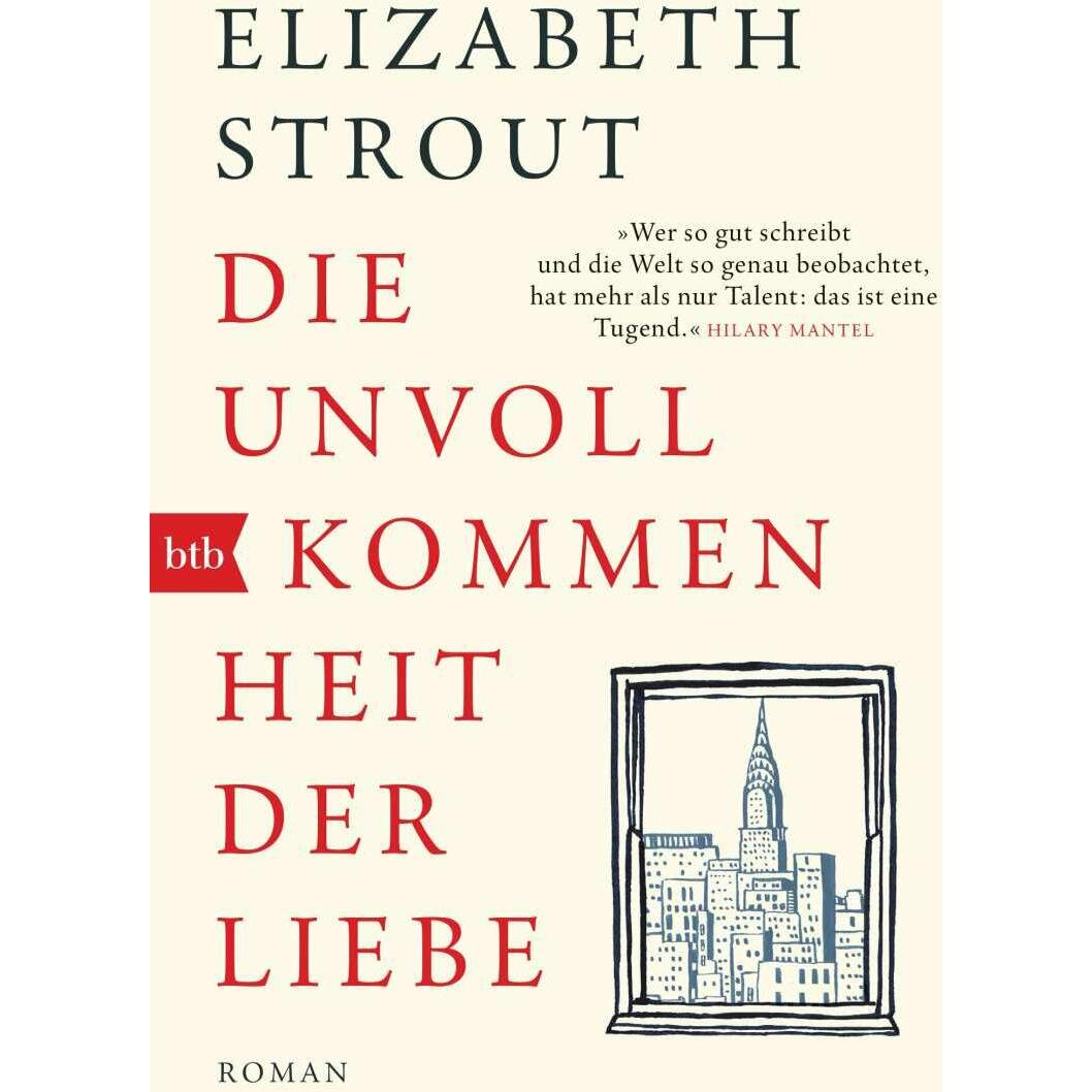 Die Unvollkommenheit der Liebe, Belletristik von Elizabeth Strout