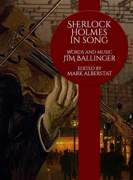 Produktbild Sherlock Holmes In Song (Englisch, Jim Ballinger, Mark Alberstat, 2021)
