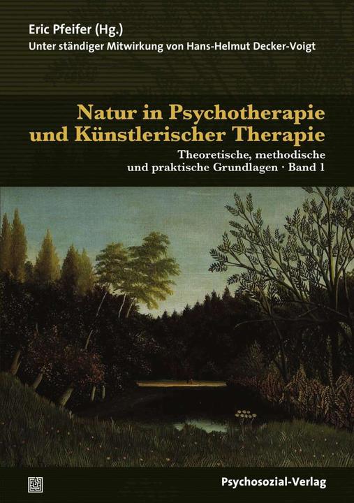 Produktbild Natur in Psychotherapie und Künstlerischer Therapie (Deutsch, 2019)