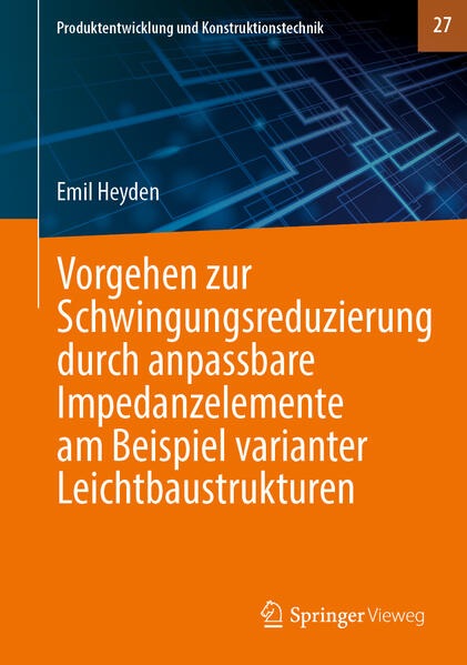 Image du produit Vorgehen zur Schwingungsreduzierung durch anpassbare Impedanzelemente am Beispiel varianter (Allemand, Emil Heyden, 2025)