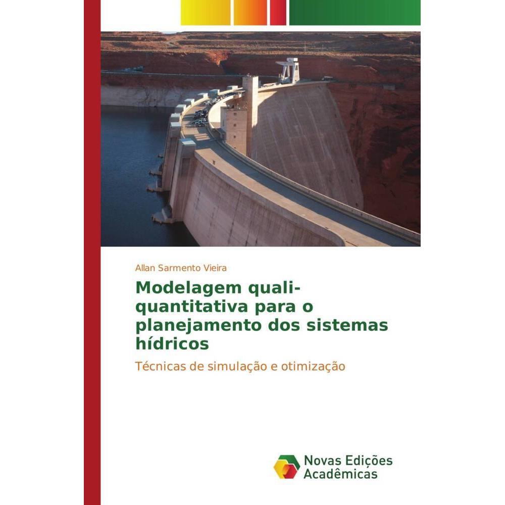 Modelagem quali-quantitativa para o planejamento dos sistemas hídricos, Fachbücher