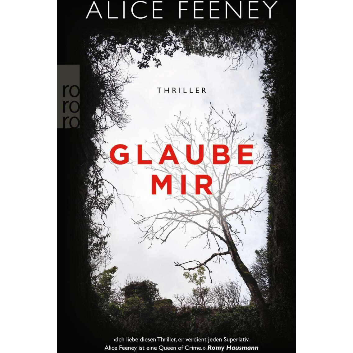 Thumbnail - Glaube mir, Belletristik von Alice Feeney