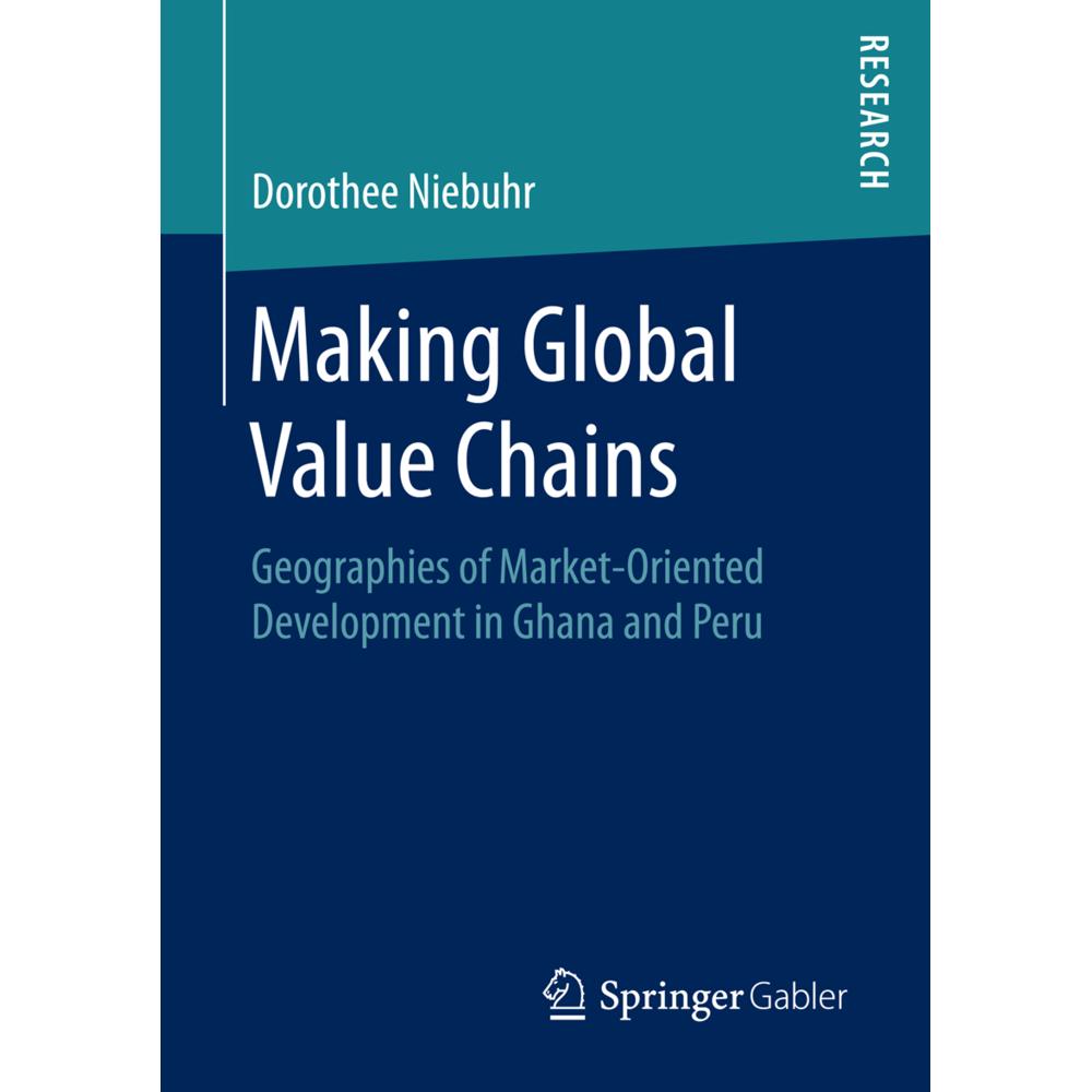Making Global Value Chains, Fachbücher von Dorothee Niebuhr