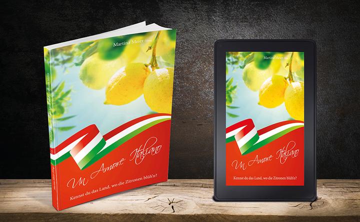 Image du produit Un Amore Italiano - Kennst du das Land, wo die Zitronen blüh'n? (Allemand, Martina Meier, 2021)