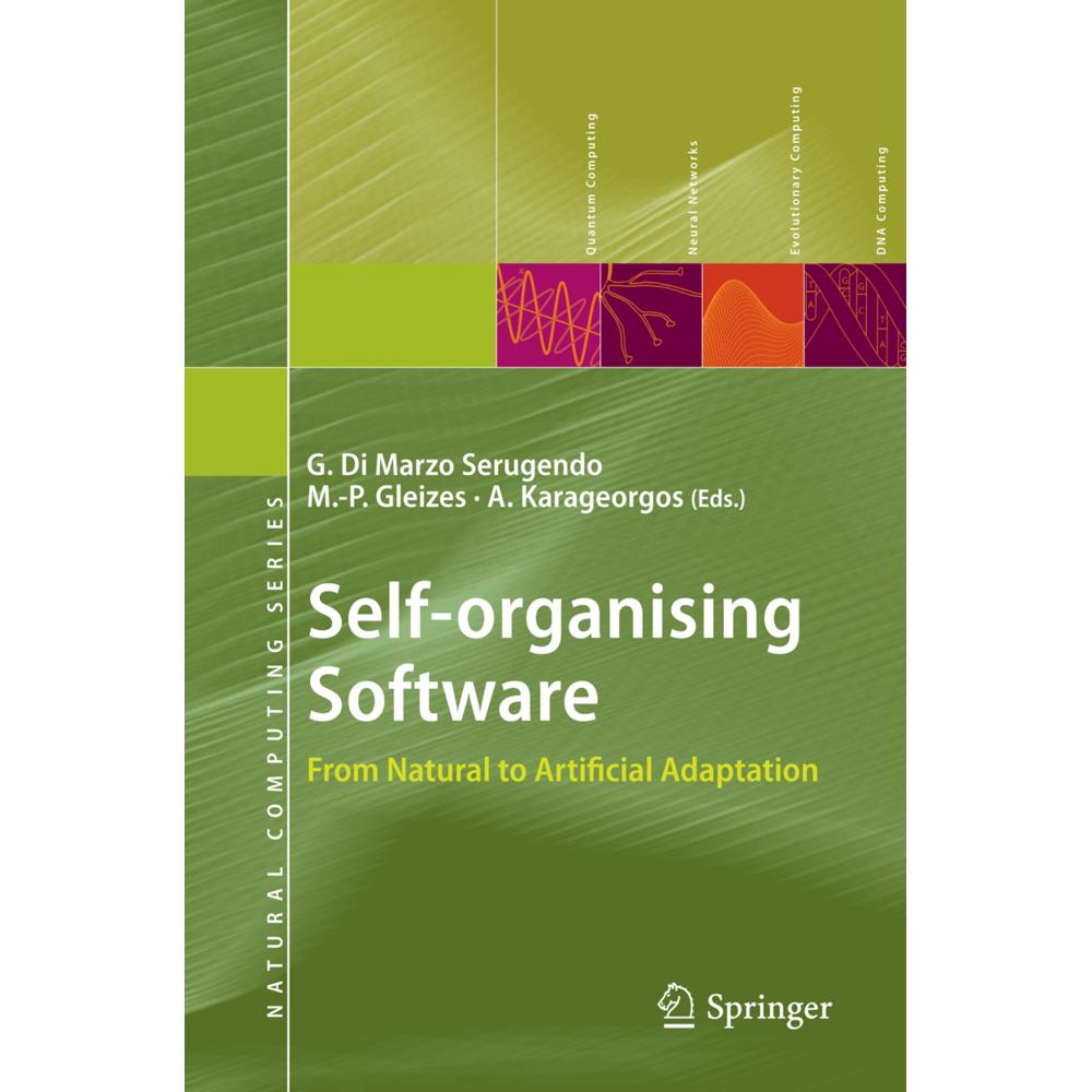 Self-organising Software, Fachbücher von Giovanna Di Marzo Serugendo, Anthony Karageorgos, Marie-Pierre Gleizes