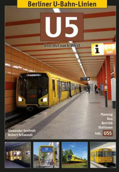 Produktbild Berliner U-Bahn-Linien: U5 (Deutsch, Alexander Schwandl, Alexander Seefeldt, 2013)