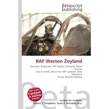 RAF Weston Zoyland, Fachbücher von Lambert M. Surhone, Miriam T. Timpledon, Susan F. Marseken