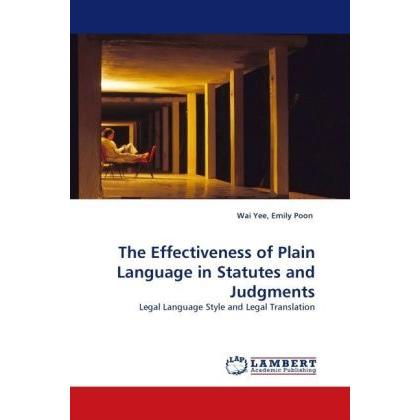 The Effectiveness of Plain Language in Statutes and Judgments, Fachbücher
