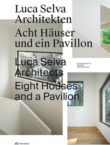 Produktbild Luca Selva Architekten (Deutsch, Christoph Wieser, 2014)