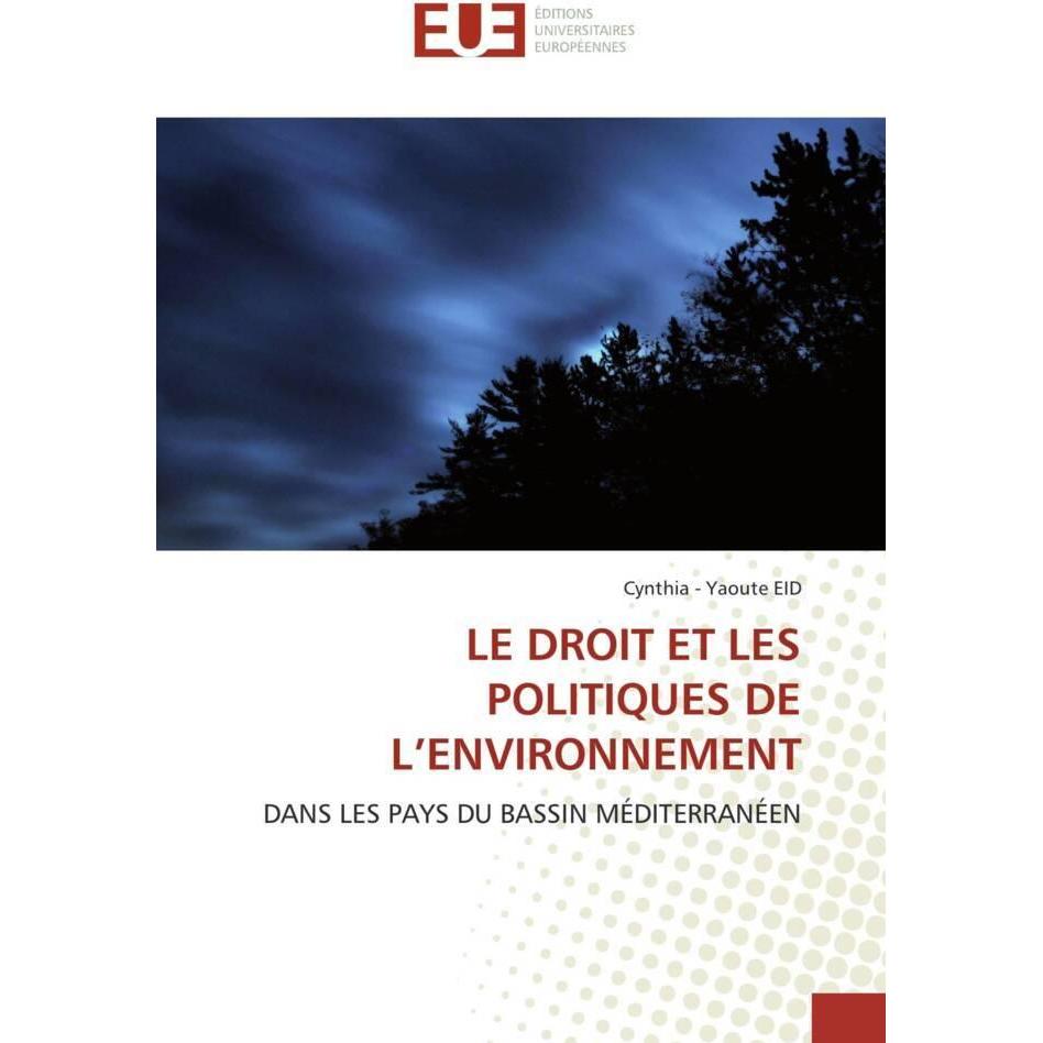 Le Droit Et Les Politiques De L'Environnement, Fachbücher